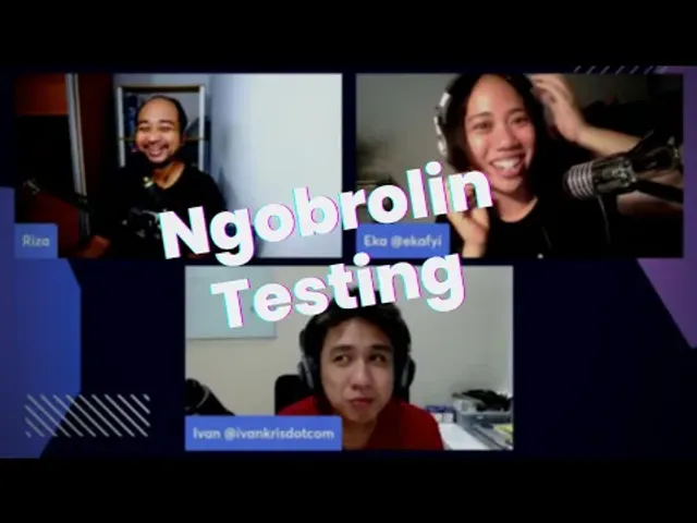 Ngobrolin Testing